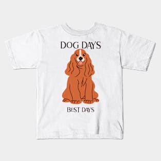 Dog days Best days Kids T-Shirt